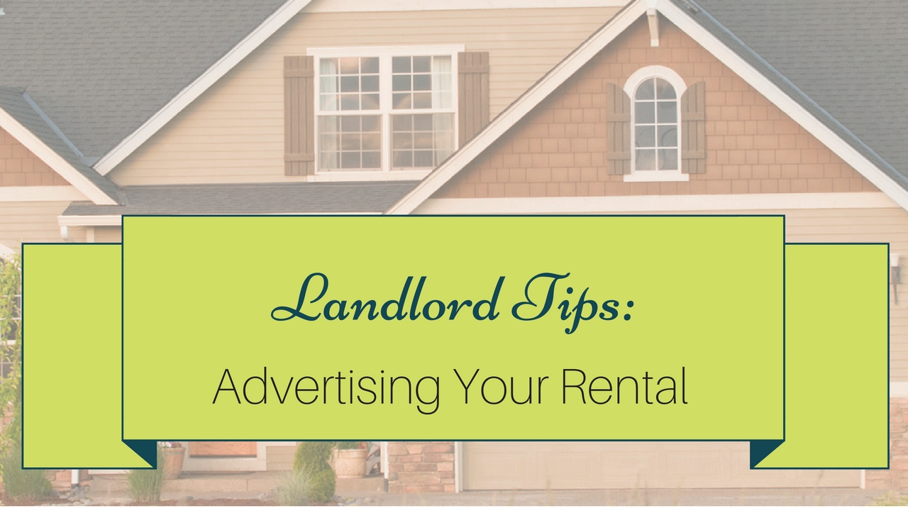 Landlord Tips: Advertising Your Rental
