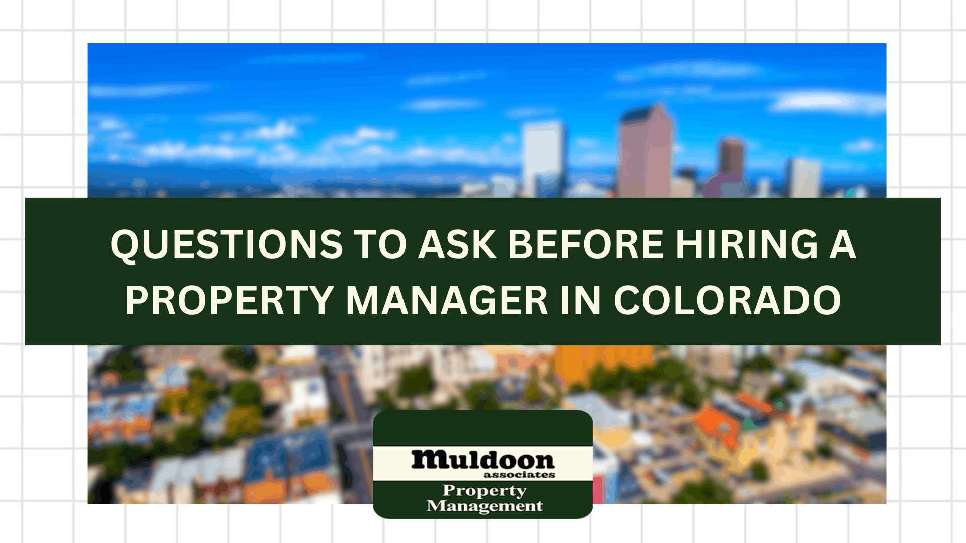 Questions to Ask a Property Manager | Colorado Springs, CO