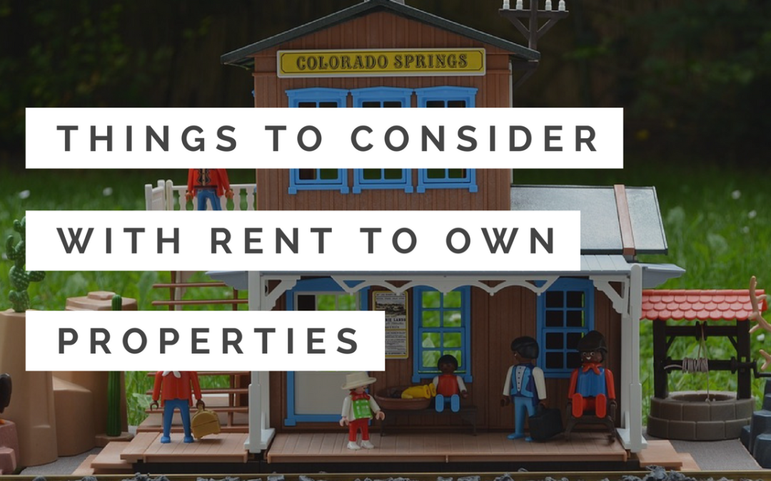 Things to Consider with Rent to Own Properties | Colorado Springs Landlord Education