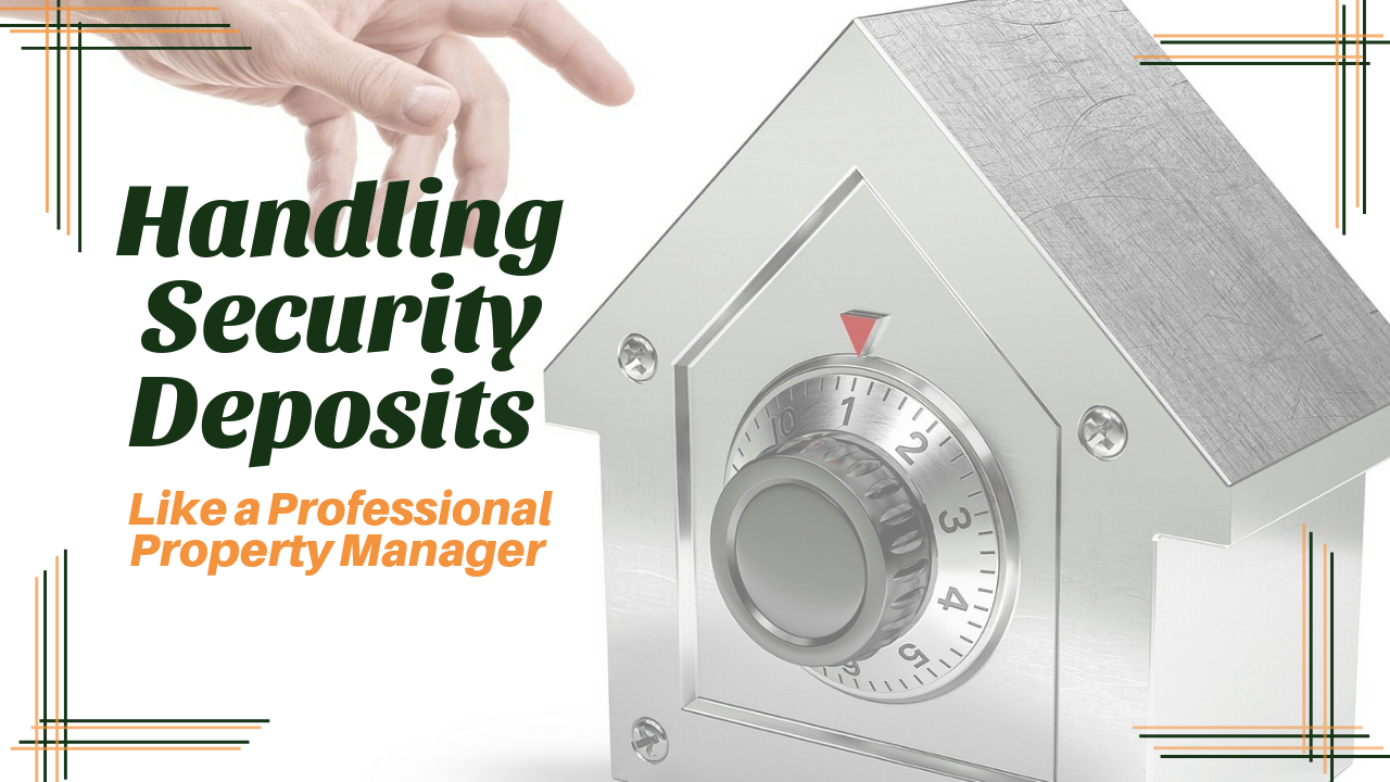 Handling Security Deposits like a Professional Property Manager in Colorado Springs Article Banner 
