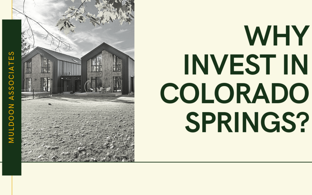 Why Invest in Colorado Springs?