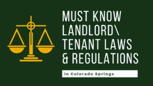 Must Know Landlord\Tenant Laws & Regulations in Colorado Springs