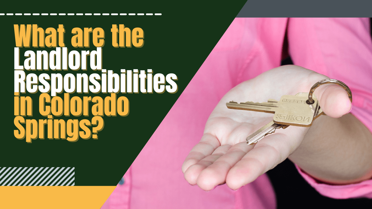 What are the Landlord Responsibilities in Colorado Springs? - Article Banner
