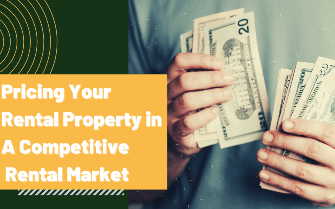 Pricing Your Rental Property in A Competitive Colorado Springs Rental Market