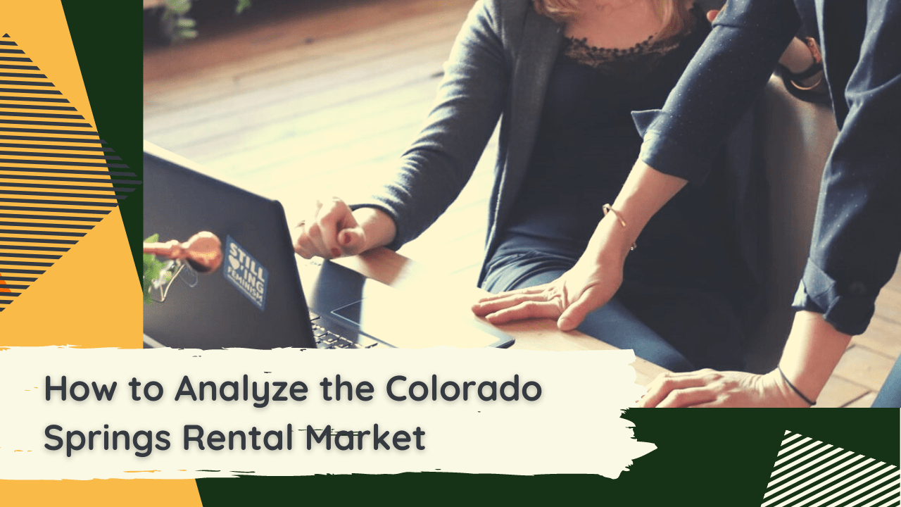 How to Analyze the Colorado Springs Rental Market - Banner