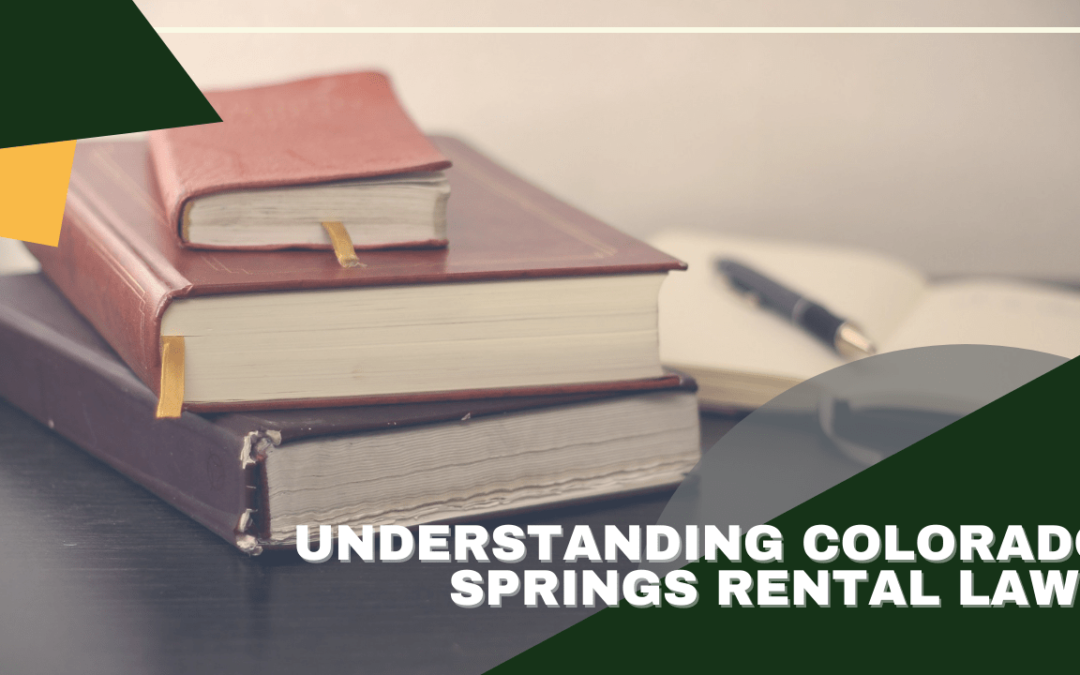 Understanding Colorado Springs Rental Laws