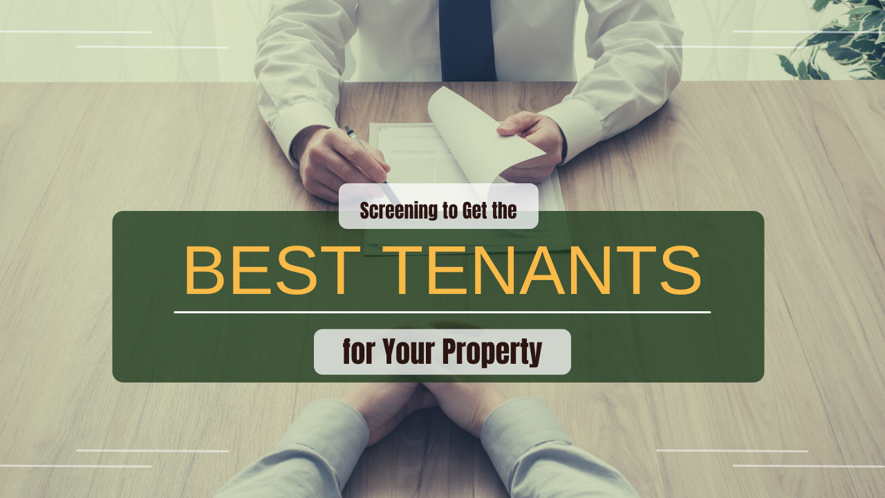 Screening to Get the Best Tenants for Your Colorado Springs Property