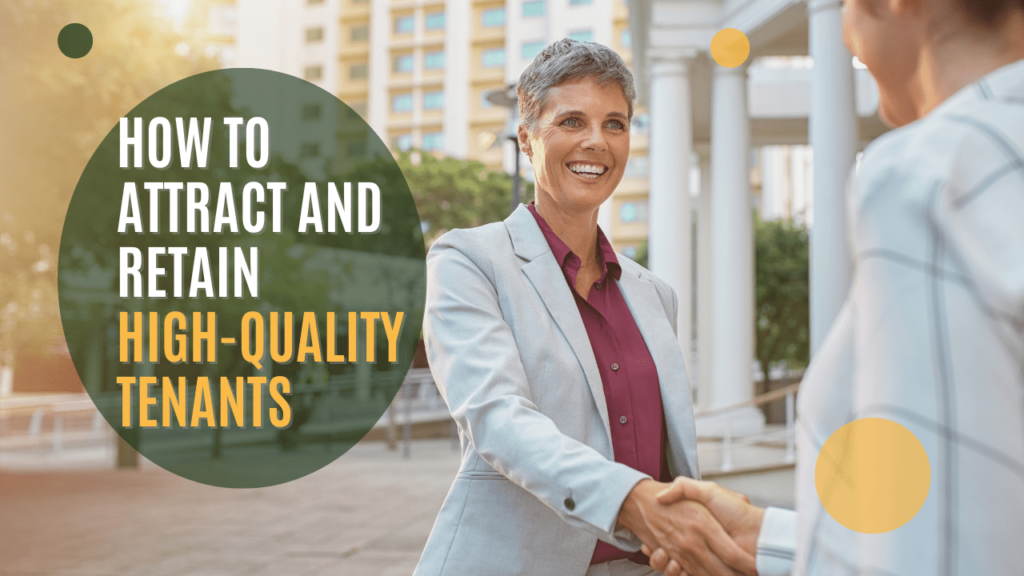 How to Attract and Retain High-Quality Tenants | Explained by Colorado Springs Property Managers - Article Banner