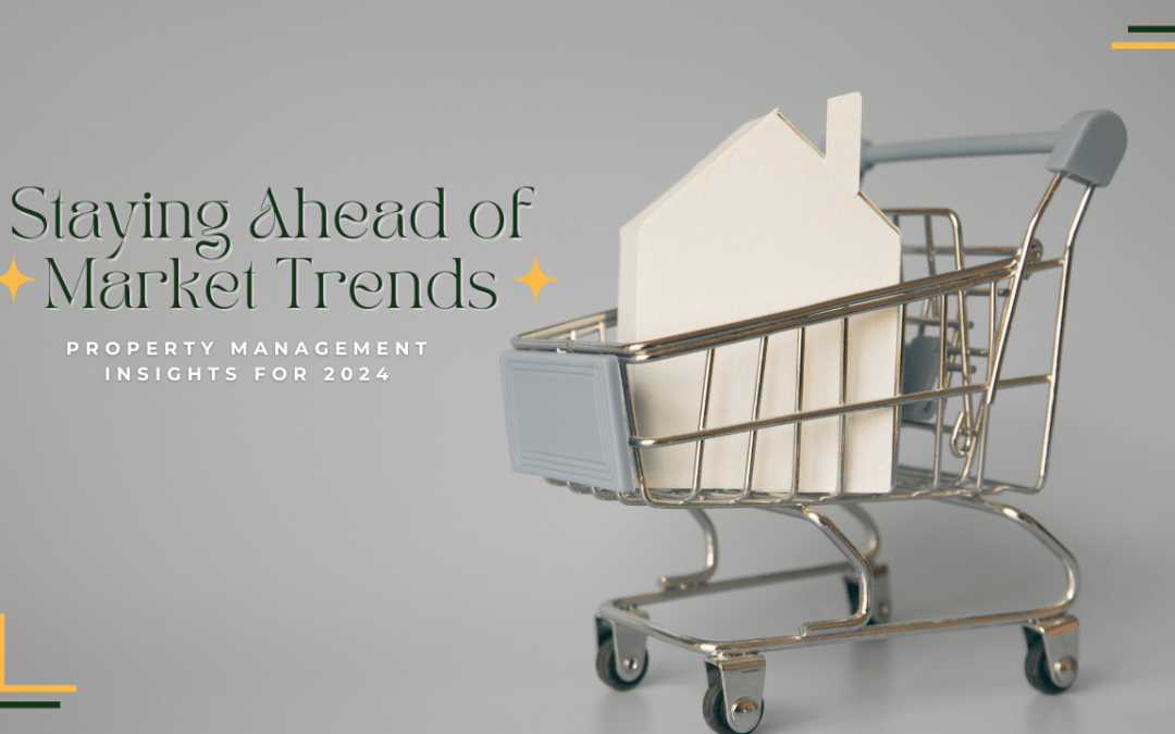 Staying Ahead of Market Trends: Colorado Springs Property Management Insights for 2024