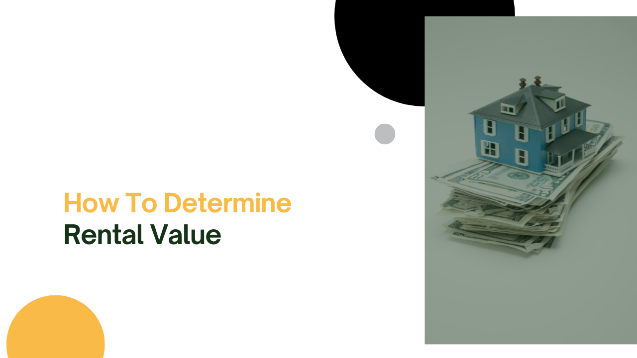 How To Determine Rental Value